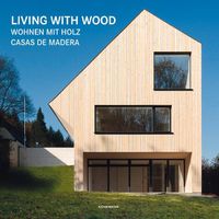 Cover image for Living with Wood