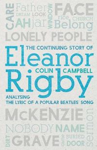 Cover image for The Continuing Story of Eleanor Rigby