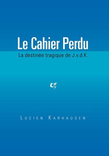 Cover image for Le Cahier Perdu