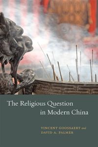 Cover image for The Religious Question in Modern China