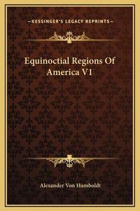 Cover image for Equinoctial Regions of America V1