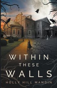 Cover image for Within These Walls