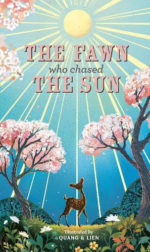 Cover image for The Fawn Who Chased the Sun