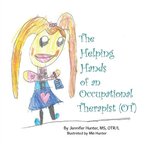 Cover image for The Helping Hands of an Occupational Therapist (OT)