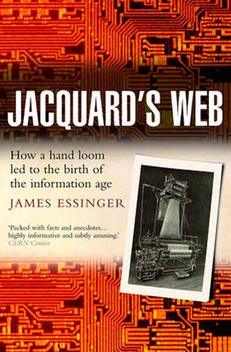 Cover image for Jacquard's Web: How a hand-loom led to the birth of the information age