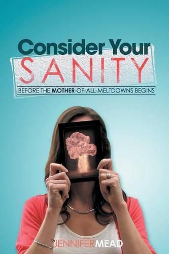 Cover image for Consider Your Sanity