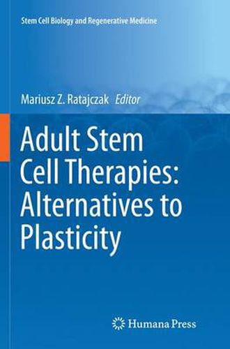 Cover image for Adult Stem Cell Therapies: Alternatives to Plasticity