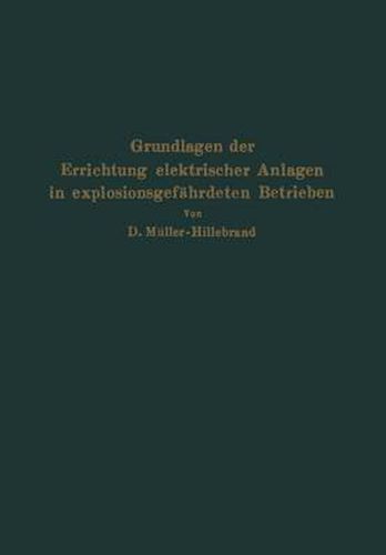 Cover image for Grundlagen Der Errichtung Elektrischer Anlagen in Explosionsgefahrdeten Betrieben