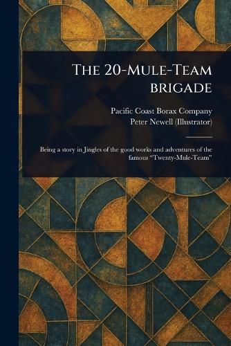 Cover image for The 20-Mule-Team Brigade