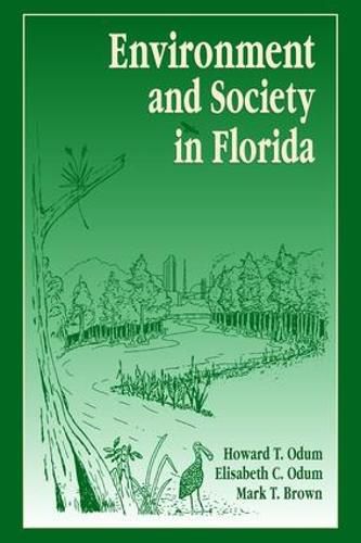 Cover image for Environment and Society in Florida