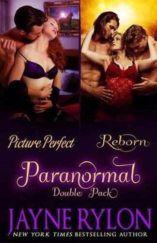 Cover image for Paranormal Double Pack: Contains Picture Perfect & Reborn