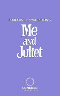 Cover image for Rodgers and Hammerstein's Me and Juliet