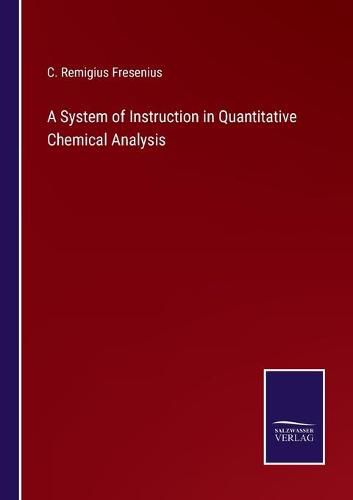 A System of Instruction in Quantitative Chemical Analysis