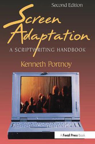 Cover image for Screen Adaptation: A Scriptwriting Handbook