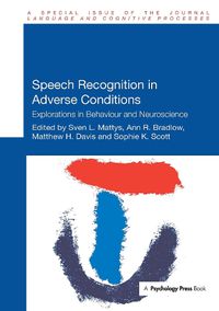 Cover image for Speech Recognition in Adverse Conditions