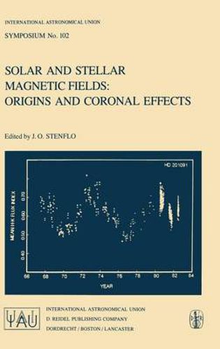 Cover image for Solar and Stellar Magnetic Fields: Origins and Coronal Effects