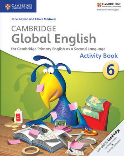 Cambridge Global English Stage 6 Activity Book: for Cambridge Primary English as a Second Language