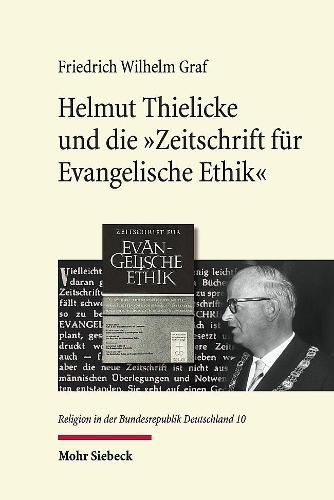 Cover image for Helmut Thielicke und die 'Zeitschrift fur Evangelische Ethik