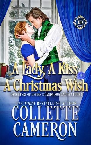 A Lady, A Kiss, A Christmas Wish: A Sweet Historical Regency Romance