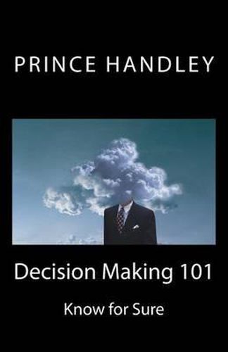 Cover image for Decision Making 101: Know for Sure