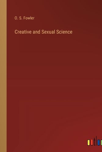 Cover image for Creative and Sexual Science