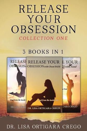 Cover image for Release Your Obsession: Collection One