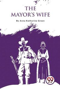 Cover image for The Mayor's Wife