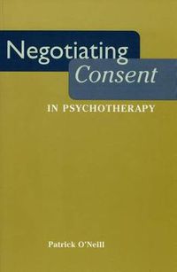 Cover image for Negotiating Consent in Psychotherapy