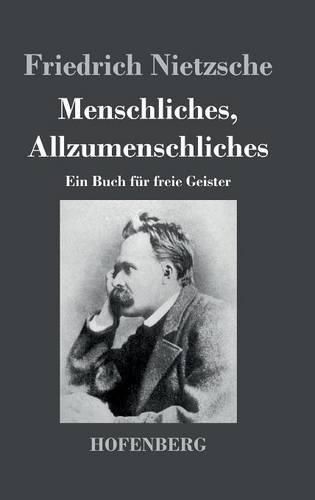 Cover image for Menschliches, Allzumenschliches: Ein Buch fur freie Geister