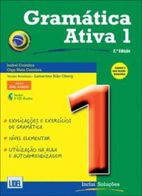 Cover image for Gramatica Ativa  - Versao Brasileira: Book 1 (levels A1, A2 and B1) + CD (3)