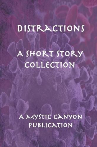 Cover image for Distractions: A Short Story Collection