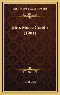 Cover image for Miss Marie Corelli (1901)