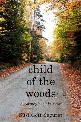Child Of The Woods: An Appalachian Odyssey