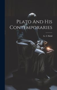 Cover image for Plato And His Contemporaries