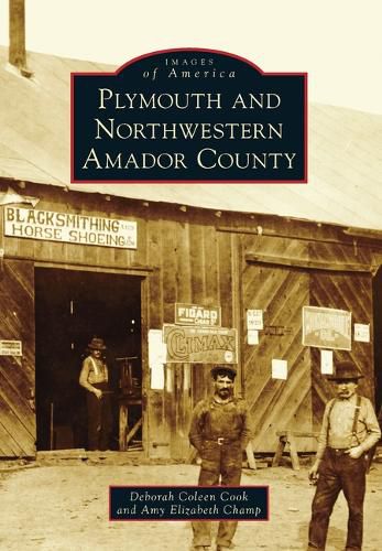 Cover image for Plymouth and Northwestern Amador County