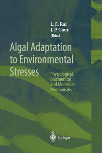 Cover image for Algal Adaptation to Environmental Stresses: Physiological, Biochemical and Molecular Mechanisms