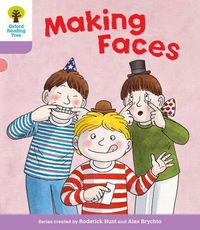 Cover image for Oxford Reading Tree: Level 1+: More Patterned Stories: Making Faces