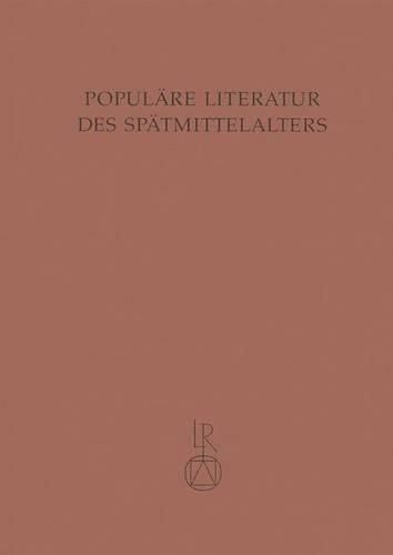 Cover image for Populare Literatur Des Spatmittelalters: Inkunabeln Aus Zweibrucken (Jorg Gessler) Faksimileausgabe