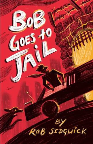Cover image for Bob Goes to Jail: A Memoir
