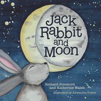 Cover image for Jack Rabbit and Moon