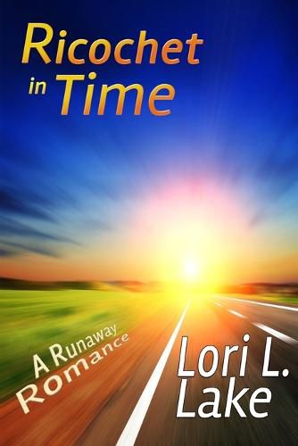Cover image for Ricochet in Time: A Runaway Romance