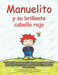Cover image for Manuel y Su Brillante Cabello Rojo
