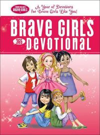 Cover image for Brave Girls 365-Day Devotional