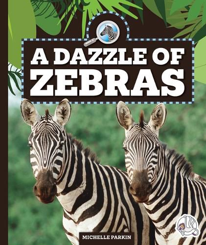 Cover image for A Dazzle of Zebras