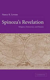 Cover image for Spinoza's Revelation: Religion, Democracy, and Reason