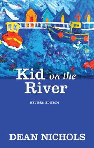 Cover image for Kid on the River, Revised Edition