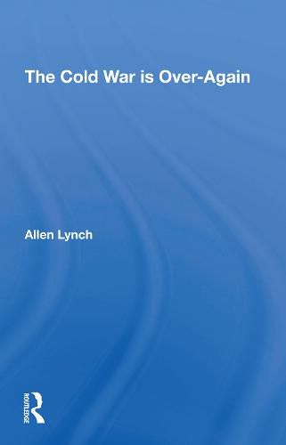 Cover image for The COLD WAR Is Over-Again