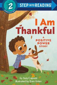 Cover image for I Am Thankful: A Positive Power Story