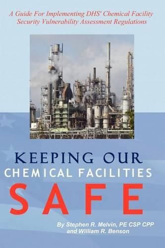 Cover image for Keeping Our Chemical Facilities Safe