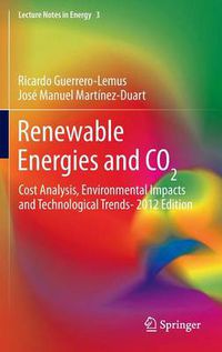 Cover image for Renewable Energies and CO2: Cost Analysis, Environmental Impacts and Technological Trends- 2012 Edition